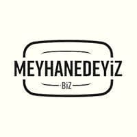 Meyhanedeyiz Biz